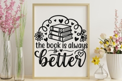 The Book Is Always Better Svg, Book Lover Svg, Book Club Svg Product Image 9