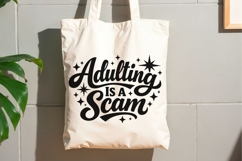 Adulting Is A Scam Svg Png, Funny Sarcastic Svg, Humor Svg. Product Image 9