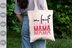 One Loved Mama - Mama Quote For Valentine SVG Design Product Image 2