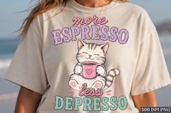 More Espresso Less Depresso Cat PNG Cute Coffee Design Product Image 1