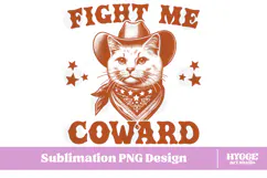 Fight Me Coward Vintage Funny Sarcastic Cowboy Cat PNG DTF Product Image 1
