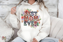 Best Mom Ever PNG, Floral Mothers Day Flower Sublimation Product Image 7