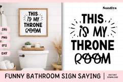 Funny Bathroom Sign Saying SVG | This Is My Throne Room Product Image 1