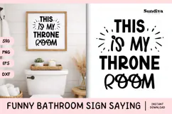Funny Bathroom Sign Saying SVG | This Is My Throne Room Product Image 1