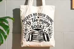 There's No Such Thing As Too Many Books Svg, Book Lover Svg. Product Image 9