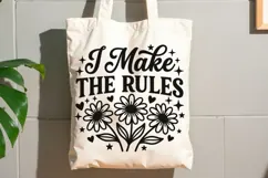 I Make The Rules Svg, Mom life Svg, Sassy Mom Svg. Product Image 9