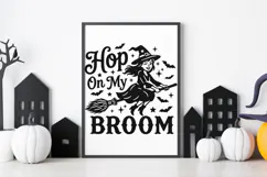 Hop On My Broom Svg, Halloween Witch Svg, Witch Broom Svg. Product Image 9