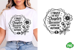 I Trust the Next Chapter Because I Know the Author Svg Product Image 1