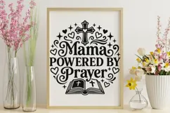 Mama Powered By Prayer Svg, Christian Mom Svg, Faith Mom Svg Product Image 9