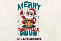 Merry Christmas Bruh Png, Funny Christmas Santa Claus Png. Product Image 1