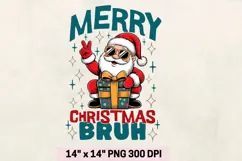 Merry Christmas Bruh Png, Funny Christmas Santa Claus Png. Product Image 1