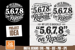 My Life Is Basically 5 6 7 8 svg cut file | Dance Quote svg Product Image 1