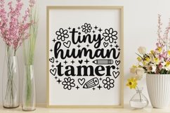 Tiny Human Tamer Svg, Back To School Svg, Funny Teacher Svg. Product Image 9