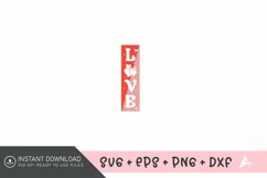 Love SVG , Valentine's Day Decor SVG , Valentine Porch Signs Product Image 1
