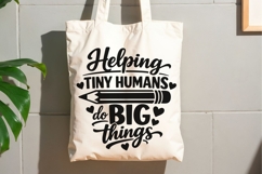 Helping Tiny Humans Svg, Back To School Svg, Teacher Svg. Product Image 9