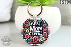 Best MOM Ever - Keychain Sublimation Design Product Image 1