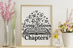 Living Between Chapters Svg, Book Lover Svg, Book Worm Svg. Product Image 9