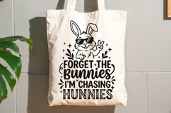 Forget The Bunnies I’m Chasing Hunnies Svg, Easter Bunny Svg Product Image 9