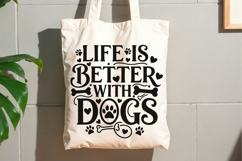 Life Is Better With Dogs Svg, Dog Lover Svg, Dog Mom Svg. Product Image 9