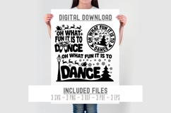 Oh What Fun It Is To Dance svg cut file | Christmas Dance Qu Product Image 2