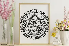 Raised On Sweet Tea And Sunshine Svg, Tea Lover Svg. Product Image 9