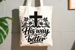 His Way Is Better Svg, Christian Jesus Svg, Jesus Christ Svg Product Image 9