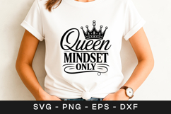 Queen Mindset Only Motivational SVG PNG Product Image 1