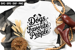Dogs Are My Favorite People SVG - Dog t-shirt Design Product Image 1