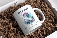 Be Yourself Unless You Can Be a Unicorn Design Product Image 7