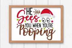 He Sees You When You&#039;re Pooping Svg, Funny Christmas Svg. Product Image 6