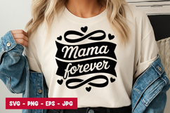Mama Forever Quote Typography SVG PNG Product Image 1