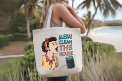 Alexa! clean the house PNG, sarcastic housewife PNG Product Image 8
