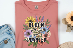 Bloom Where You're Planted PNG, Vintage Floral Sublimation Product Image 8