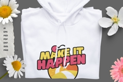 Make It Happen - SVG T-Shirt Design Product Image 8