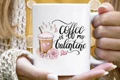 Sublimation Download | Coffee, Is My Valentine | Funny Heart Product Image 7