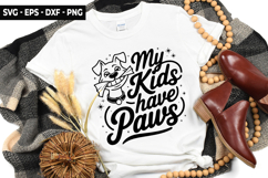 My Kids Have Paws SVG - Dog t-shirt Design Product Image 1
