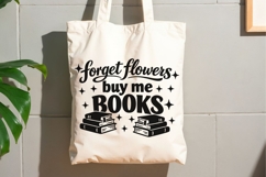 Forget Flowers Buy Me Books Svg, Book Lover Svg, Bookish Svg Product Image 9