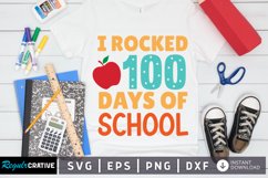 I Rocked 100 Days SVG, School SVG Design Product Image 1