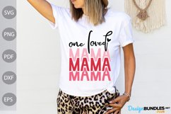One Loved Mama - Mama Quote For Valentine SVG Design Product Image 1