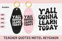 Teacher Motel Keychain SVG | Y'all Gonna Learn Today Product Image 1