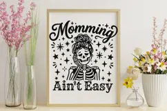 Momming Ain't Easy Svg, Mom life Svg, Tired Mom Svg. Product Image 9