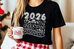 2026 Better Understand The Assignment Svg, New Year Svg. Product Image 6