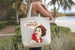 I&#039;m not late everyone else is just early PNG Sublimatio Product Image 8