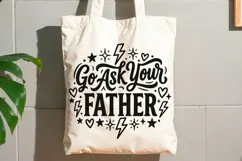 Go Ask Your Father Svg, Mom life Svg, Tired Mom Svg. Product Image 9