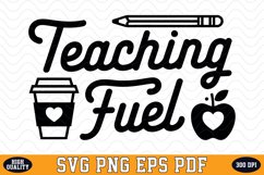 Teaching Fuel SVG | Quotes | SVG Cut files Product Image 1