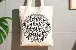 Love Has Four Paws Svg, Dog Lover Svg, Funny Dog Mom Svg. Product Image 9