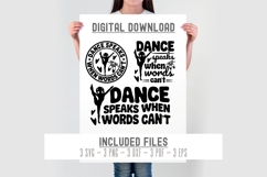 Dance Speaks When Words Can’t svg | Dance Svg | Dance Girl Product Image 2