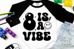 8 Is A Vibe SVG - 8th Birthday Retro - Eight Birthday Boy PN Product Image 1