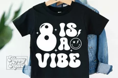 8 Is A Vibe SVG - 8th Birthday Retro - Eight Birthday Boy PN Product Image 2