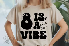 8 Is A Vibe SVG - 8th Birthday Retro - Eight Birthday Boy PN Product Image 4